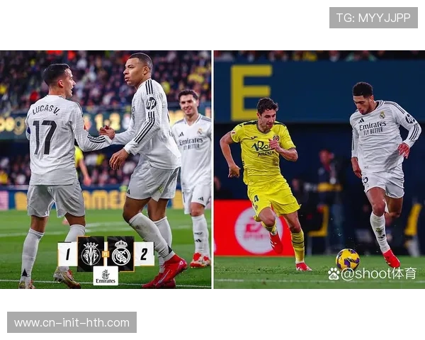 西甲第21轮：姆巴佩独中两元，皇马客场2-0力克比利亚雷亚尔暂登榜首