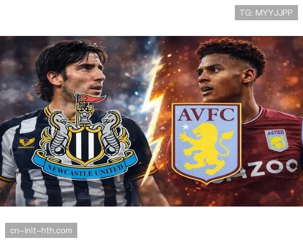 维拉公园上演进球大战，阿斯顿维拉3-2力克纽卡斯尔